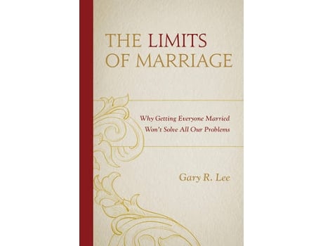 Livro the limits of marriage de gary r. lee (inglês)