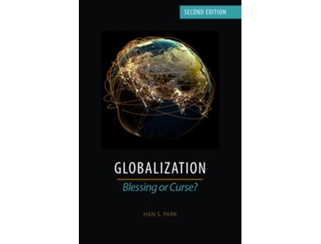 Livro Globalization Blessing or Curse de Han S Park (Inglês)