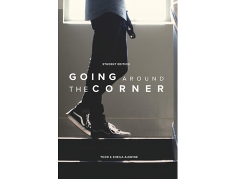 Livro Going Around The Corner Student Workbook Taking The Gospel To Your Campus, Dorm Amp Playing Field De Sheila K Alewine E Todd Alewine (inglês)