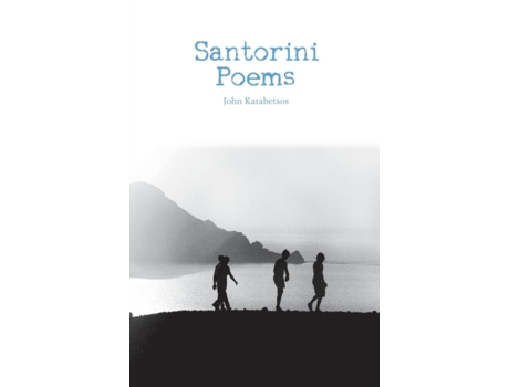 Livro Santorini Poems John Karabetsos (Inglês)