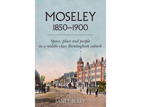 Livro Moseley 1850-1900 de Janet Berry (Inglês)