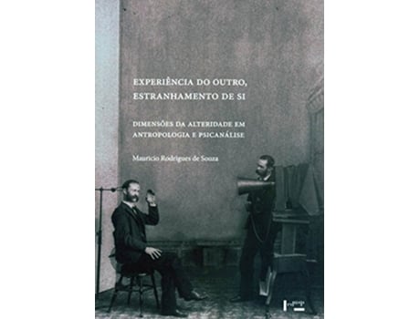 Livro Experiencia Do Outro, Estranhamento De Si Dimenso de Mauricio Rodrigues de Souza (Português do Brasil)