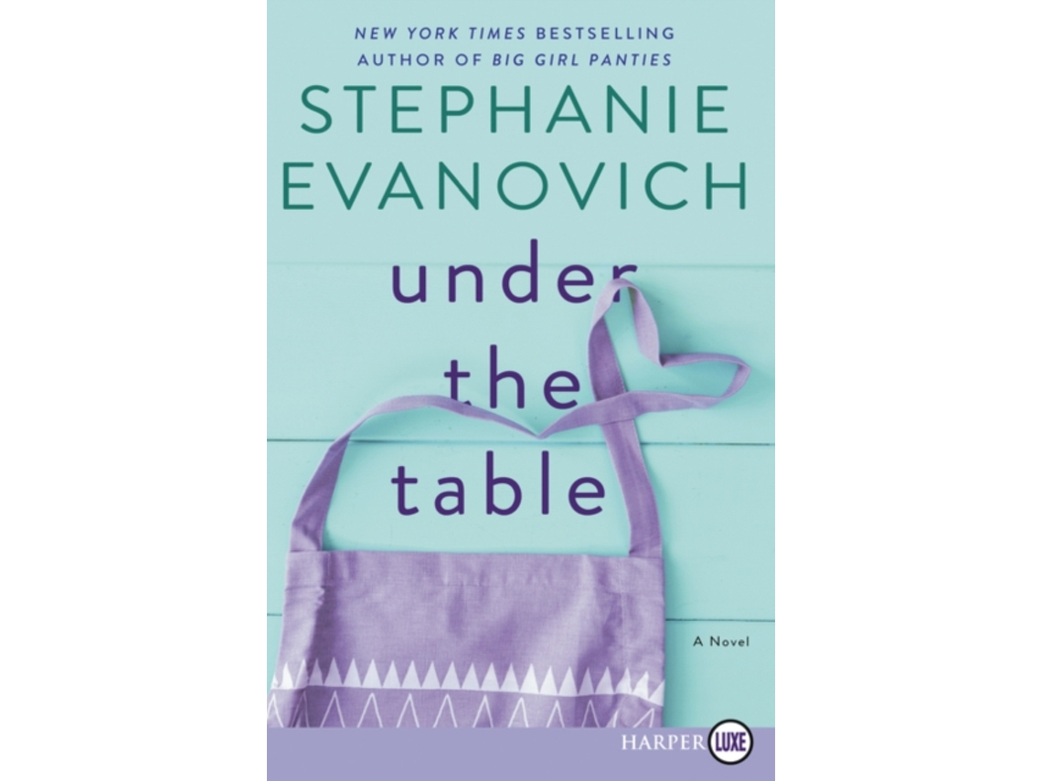 Livro Under The Table Large Print de Stephanie Evanovich (Inglês)