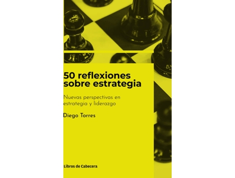 Livro 50 Reflexiones Sobre Estrategia de Diego Torres (Espanhol)