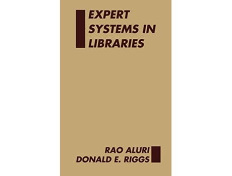 Livro Expert Systems in Libraries de Rao Aluri Donald Riggs (Inglês)