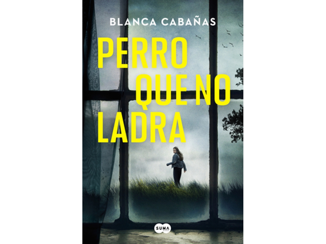 Livro Perro Que No Ladra de Cabañas e Blanca