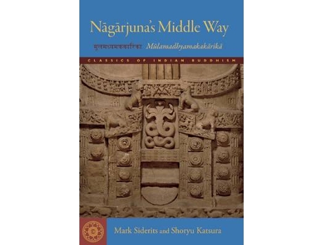 Livro nagarjuna's middle way de mark siderits,shoryu katsura (inglês)