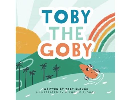 Livro Toby the Goby de Toby Slough (Inglês)