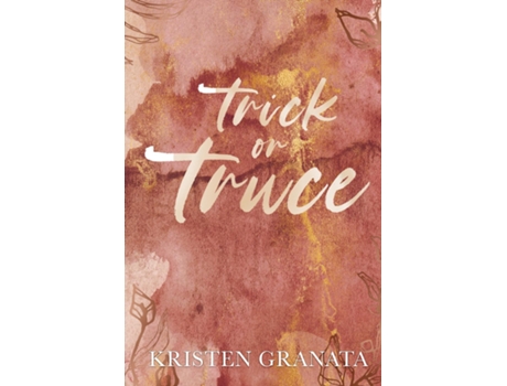 Livro Trick or Truce de Kristen Granata (Inglês)