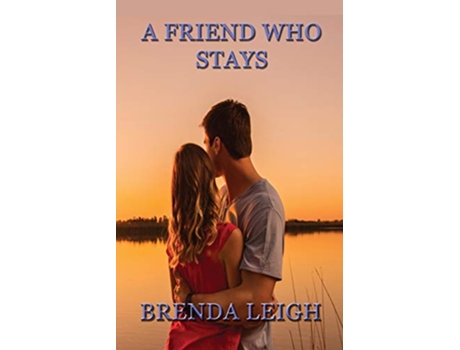Livro Friend Who Stays de Brenda Leigh (Inglês)