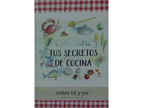 Livro Cuèntame Tus Secretos De Cocina de Kim Redling (Espanhol)