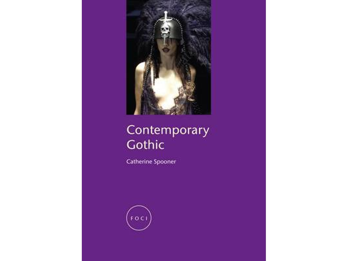 Livro Contemporary Gothic de Catherine Spooner (Inglês)