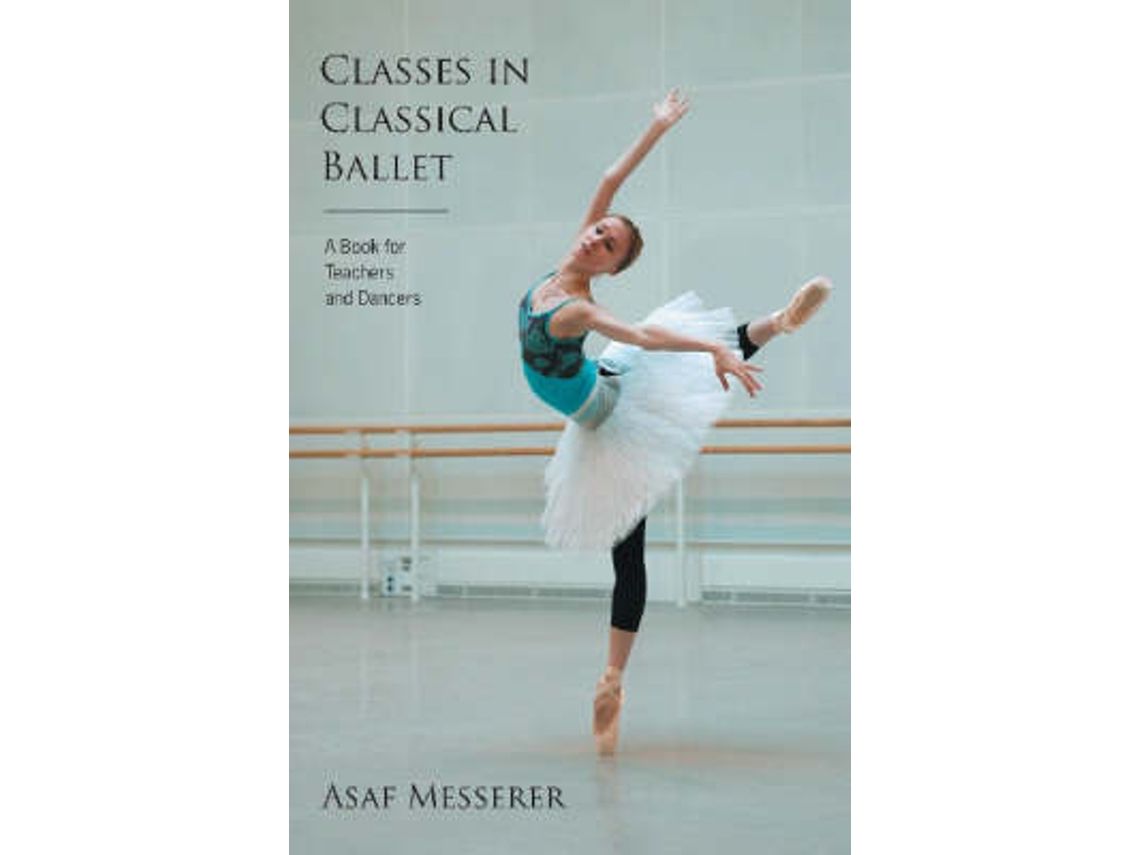 Livro Classes in Classical Ballet de Asaf Messerer (Inglês)