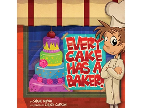 Livro Every Cake Has a Baker de Shane Torno (Inglês)
