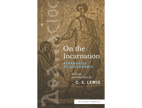 Livro On the Incarnation (Sea Harp Timeless series) Athanasius of Alexandria (Inglês)