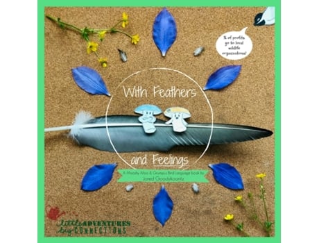 Livro With Feathers and Feelings (3) (Labc) Jared Goodykoontz (Inglês)