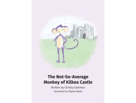 Livro The Not-So-Average Monkey Of Kilkea Castle Christy Cashman (Inglês)