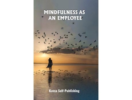Livro Mindfulness as an Employee de OLIVIA WILLIAMS (Inglês)