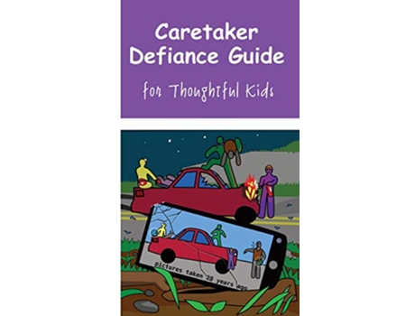 Livro Caretaker Defiance Guide for Thoughtful Kids de Peter Keuler (Inglês)