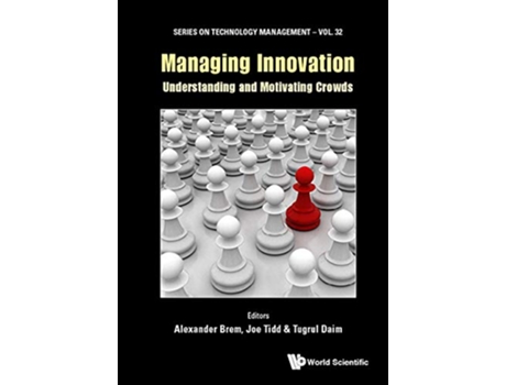 Livro Managing Innovation Understanding And Motivating Crowds de Alexander Brem (Inglês - Capa Dura)