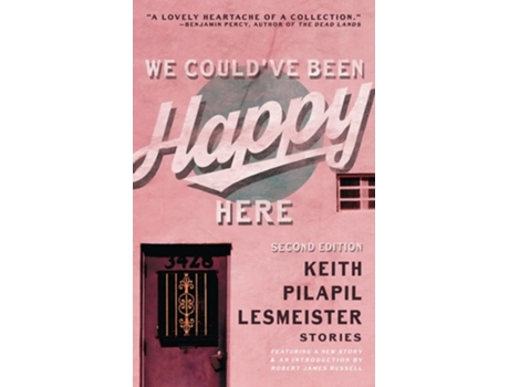 Livro We Couldve Been Happy Here de Keith Pilapil Lesmeister (Inglês)