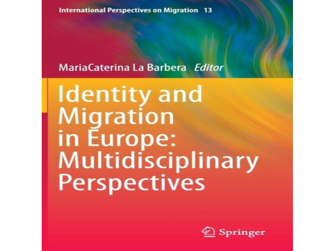 Livro Identity and Migration in Europe Multidisciplinary Perspectives de Springer Nature BV (Inglês)