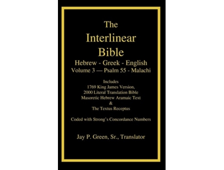 Livro Interlinear Hebrew Greek English Bible-pr-fl/oe/kj Volume 3 Psalm 55-malachi De Jay Patrick Sr Green (inglês - Capa Dura)