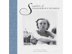 Livro Snapshots of Dangerous Women de Peter J Cohen (Inglês)