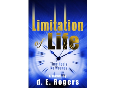 Livro Limitation Of Life De D E Rogers (inglês)