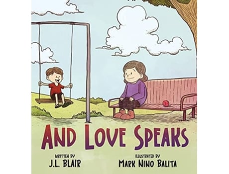 Livro And Love Speaks Helping Children Understand Als De Jamie L Blair (inglês - Capa Dura)