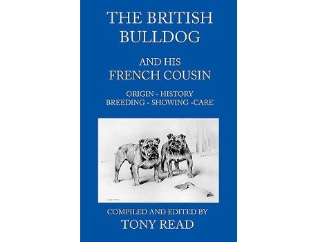 Livro The British Bulldog And His French Cousin de Tony Read (Inglês)