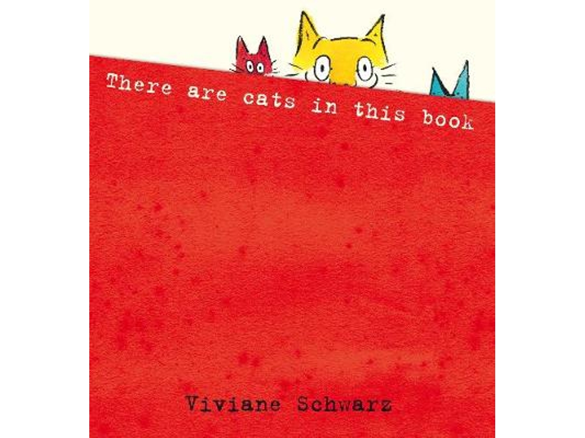 Livro There Are Cats in This Book de Silvia Viviane Schwarz e Viviane Schwarz (Inglês)