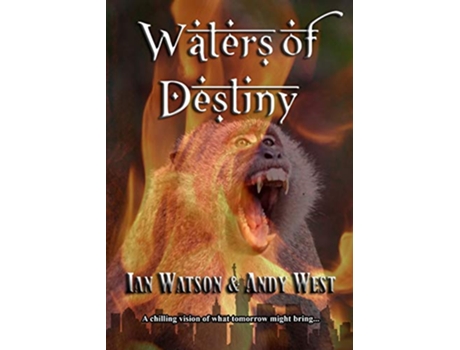 Livro Waters of Destiny de Ian Watson Andy West (Inglês)