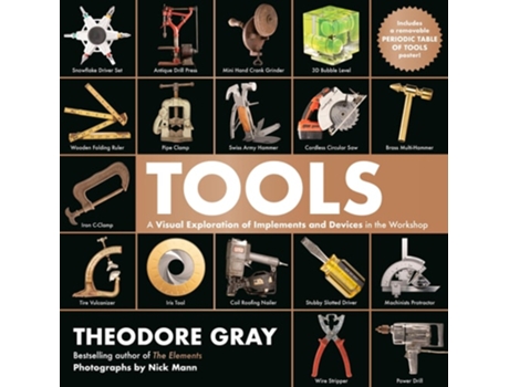 Livro Tools de Theodore Gray e Nick Mann (Inglês - Capa Dura)