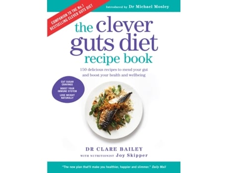 Livro the clever guts recipe book de dr. claire bailey (inglês)