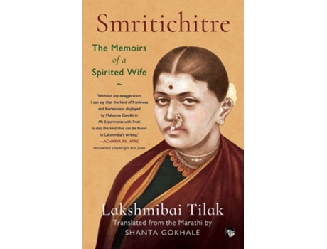 Livro Smritichitre The Memoirs Of A Spirited Wife De Lakshmibai Tilak (inglês)