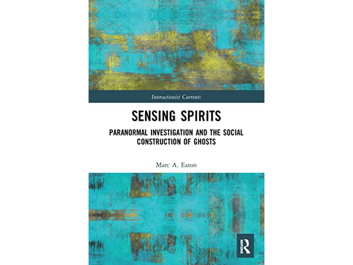 Livro Sensing Spirits de Marc A Eaton (Inglês)