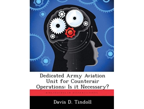 Livro Dedicated Army Aviation Unit for Counterair Operations de Davis D Tindoll (Inglês)