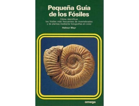Livro Pequeña guía de los fósiles de Helmut Mayr (Espanhol)