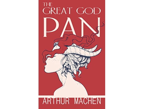 Livro The Great God Pan de Arthur Machen (Inglês)