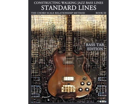 Livro Constructing Walking Jazz Bass Lines De Steven Mooney (inglês)