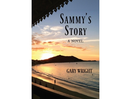 Livro Sammys Story De Gary Wright (inglês)