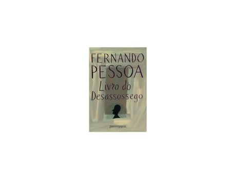 Livro Livro do Desassossego - de Fernando Pessoa de Fernando Pessoa (Brasileiro)
