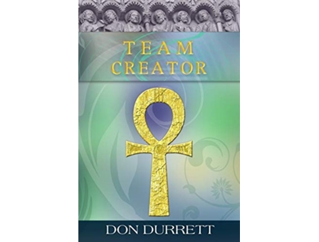 Livro Team Creator De Don Durrett (inglês)