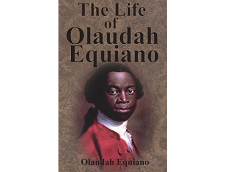 Livro The Life of Olaudah Equiano de Olaudah Equiano (Inglês)