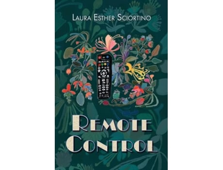 Livro Remote Control de Laura Esther Sciortino (Inglês)