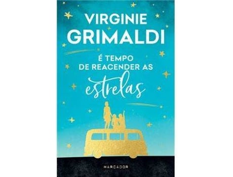 Livro É tempo de Reacender as Estrelas de Virginie Grimaldi (Português)
