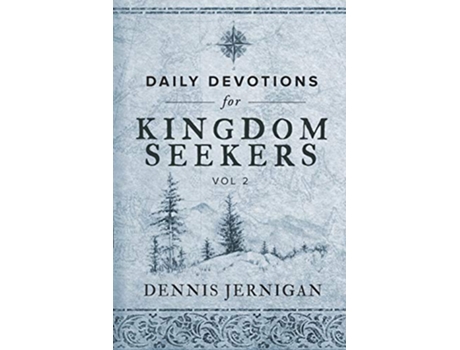 Livro Daily Devotions for Kingdom Seekers Vol II de Dennis Jernigan (Inglês)