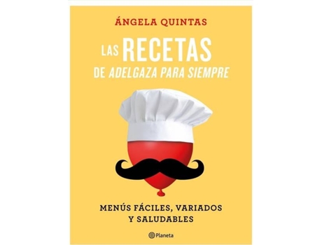 Livro Las Recetas De Adelgaza Para Siempre de Ángela Quintas (Espanhol)