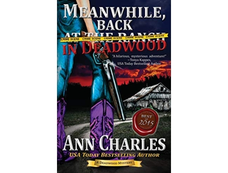 Livro Meanwhile Back in Deadwood Deadwood Humorous Mystery de Ann Charles (Inglês)